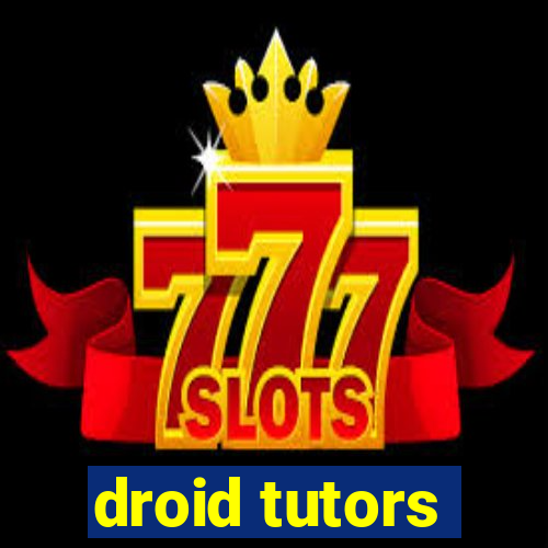 droid tutors